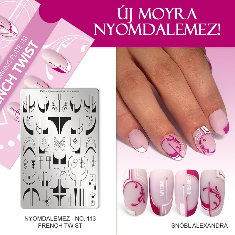 Moyra Nyomdalemez - French Twist Nr.113